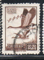 CHINA REPUBLIC REPUBBLICA DI CINA TAIWAN FORMOSA 1966 1967 FLYING GEESE 3.50$ USED USATO OBLITERE' - Oblitérés