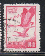 CHINA REPUBLIC REPUBBLICA DI CINA TAIWAN FORMOSA 1966 1967 FLYING GEESE 8$ USED USATO OBLITERE' - Usados