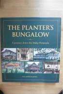 Book Livre The Planter's Bungalow A Journey Down The Malay Peninsula 2007 Jenkins Didier Millet Singapore - Asiatica