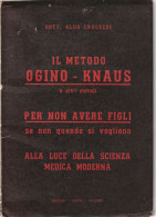 LIBRETTO - IL METODO OGINO - KNAUS PER NON AVERE FIGLI - DOTT. ALDO CRUCECOF 1955 - Altri & Non Classificati