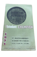 Bulletin Mensuel De L`ancienne Maison Theodore Champion 1971 1er Supplement Au Catalogue Yvert & Tellier - Francia