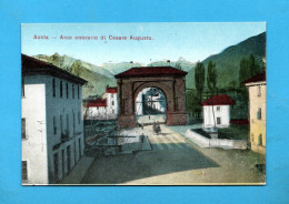 AOSTA -  ARCO Di CESARE AUGUSTO.   Non Viaggiata. - Aosta