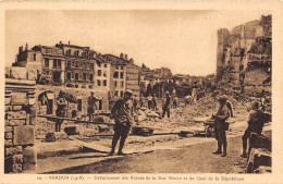 55-VERDUN- DEBLAIEMENT DES RUINES DE LA RUE NEUVE ET DU QUAI DE LA REPUBLIQUE - Verdun