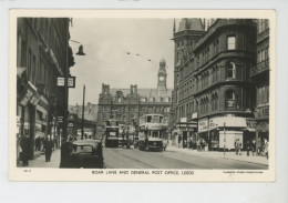 ROYAUME UNI - ENGLAND - LEEDS - Boar Lane And General Post Office - Leeds