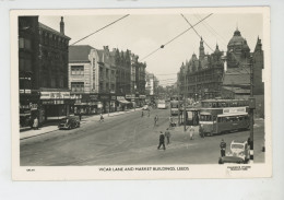 ROYAUME UNI - ENGLAND - LEEDS - Vicar Lane And Market Buildings - Leeds