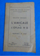 UNION DES AMICALES DE CAMP - BULLETIN DE L'AMICALE DE L'OFLAG IV D SECRETARIAT DE CAMP - 1947 - Dokumente