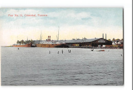 CPA Panama Pier No.11, Cristobal   - Panamá