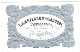 Belgique "Carte Porcelaine" Porseleinkaart, P. A. Noteboom-Verdoodt, Tapissier, Bruxelles, Dim:113 X 72mm - Porzellan