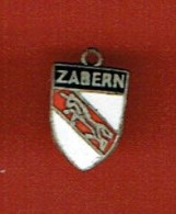 Insigne Laiton émaillé - Zabern (Saverne - 68) - Pas Un Pin's - Ecusson - Armoiries - Blasons - Héraldique - Souvenirs