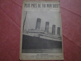 En Souvenir Du Vaisseau "TITANIC" - PLUS PRÈS DE TOI MON DIEU (partition Strophes) - Autres & Non Classés