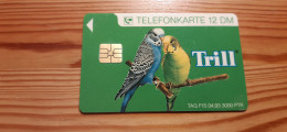 Phonecard Germany TAG F15 04.93. Trill, Bird, Parrot 3.000 Ex. - A + AD-Series : Werbekarten Der Dt. Telekom AG