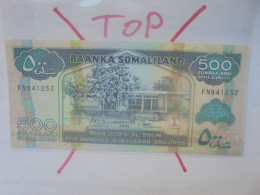 SOMALILAND 500 SHILLINGS 2006 Neuf (B.29) - Somalia