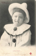 PIERROT * CPA 1904 * La Nippe à Pierrot ! * Encore Des Frimousses * Enfants - Autres & Non Classés