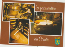 Région : La  Fabication  Du  Comté, Fromage , Cliché Richard Bonin - Franche-Comté