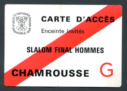 RC 25548 JEUX OLYMPIQUE DE GRENOBLE 1968 CHAMROUSSE CARTE D'ACCÈS ENCEINTE INVITÉS SLALOM FINAL HOMMES - Eintrittskarten