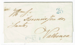 Portugal, Porto-Valença - ...-1853 Prephilately