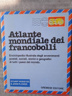 ATLANTE MONDIALE DEI FRANCOBOLLI , Rossiter & Flower Edizione GREMESE Pag 336 - Filatelia E Historia De Correos