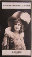 ► Arlette DORGERE Chanteuse Actrice Dite Mathilde Jouve Par "Reutlinger" Costume Chapeau Théâtre Felix POTIN 1908 - Félix Potin