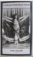 ► Loie FULLER (Danseuse Américaine Née à Hinsdale) Danse Serpentine Moderne RARE Photo Reutlinger Felix POTIN 1908 - Félix Potin