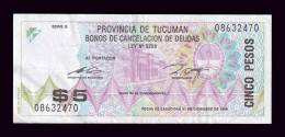 Argentina Tucumán 5 Pesos 1999 Pick SNL Ebc Xf - Argentine