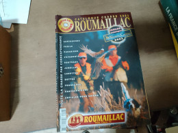 121 //  CATALOGUE CHASSE / 2003  / ROUMAILLAC - Hunting & Fishing