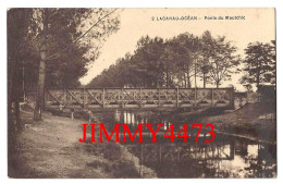 CPA - LACANAU-OCEAN - Ponts Du Moutchic En 1931 ( Canton De Lesparre Médoc Gironde ) Photo-Edit. MOUTIC N° 2 - Lesparre Medoc