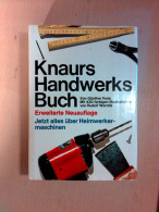 Knaurs Handwerksbuch - Mit 430 Farbigen Illustrationen Von Rudol Wernitz - Technical