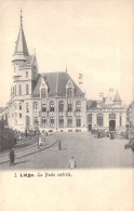 BELGIQUE - LIEGE - La Poste Centrale - Carte Postale Ancienne - Luik