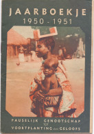 Jaarboek Missies, Missionarissen Congo , China  - 1950 - 1951 Met Kalender 1951 - Prácticos
