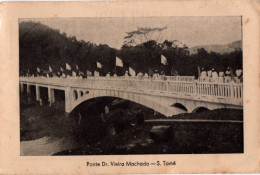 S. TOMÉ E PRINCIPE - Ponte Dr. Vieira Machado - São Tomé Und Príncipe