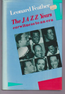 The Jazz Years Earwitness To An Era - Cultural