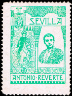 Sevilla - Viñetas - S/Cat ** "Sevilla - Antonio Reverte" (torero) Verde - Vignettes De Fantaisie