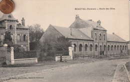 80 - Carte Postale Ancienne De   BEAUVAL   Ecole Des Filles - Beauval