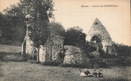 Choue * Les Ruines De Gueriteal - Autres & Non Classés