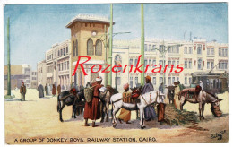 A Group Of Donkey Boys Railway Station CPA Cairo Le Caire Illustrateur Raphael Tuck Oilette Egypte Agypten Egitto Egypt - Kairo