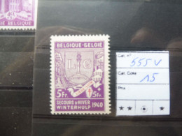 Belgique Belgie Variété / Varieteit 555 V 1  Mnh Neuf ** - 1931-1960