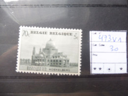 Belgique Belgie Variété / Varieteit 473 V 1  Mnh Neuf ** - 1931-1960