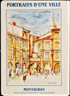 MONTAUBAN - Portraits D'une Ville - 20 Dessins Et Aquarelles De Michel Guyot - Texte De Jean Guilhem - ( 1988 ) . - Midi-Pyrénées