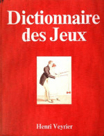 Dictionnaire Des Jeux De René Alleau (0) - Jeux De Société