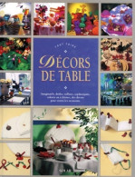 Décors De Table De Marie-Anne Le Pezennec (2000) - Décoration Intérieure