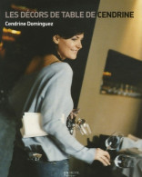 Les Décors De Table De Cendrine De Cendrine Dominguez (2006) - Innendekoration