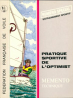 Pratique Sportive De L'optimist De Collectif (1990) - Boats