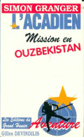 Mission En Ouzbékistan De Gilles Devindilis (1994) - Actie