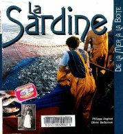 La Sardine : De La Mer à La Boîte De Philippe Anginot (2002) - Chasse/Pêche