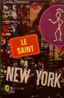 Le Saint à New-York De Leslie Charteris (1968) - Anciens (avant 1960)