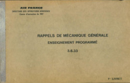 Rappels De Mécanique Générale : Enseignement Programmé 3.6.33 1er Livret De Collectif (0) - Flugzeuge