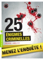 25 énigmes Criminelles De Hélène Amalric (2013) - Gesellschaftsspiele