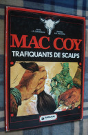 MAC COY 7 : Trafiquants De Scalps - EO Dargaud 1978 - Assez Bon état - Gourmelen Palacios - Mac Coy