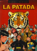 BD Patada (La) (en Espagnol) - Jacques Tardi - Daniel Pennac - Norma Editorial - Andere & Zonder Classificatie