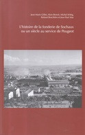 Extrait Bulletin Société Emulation Montbéliard L'Histoire De La Fonderie De Sochaux Un Siècle Au Service De Peugeot - Franche-Comté